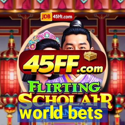 world bets
